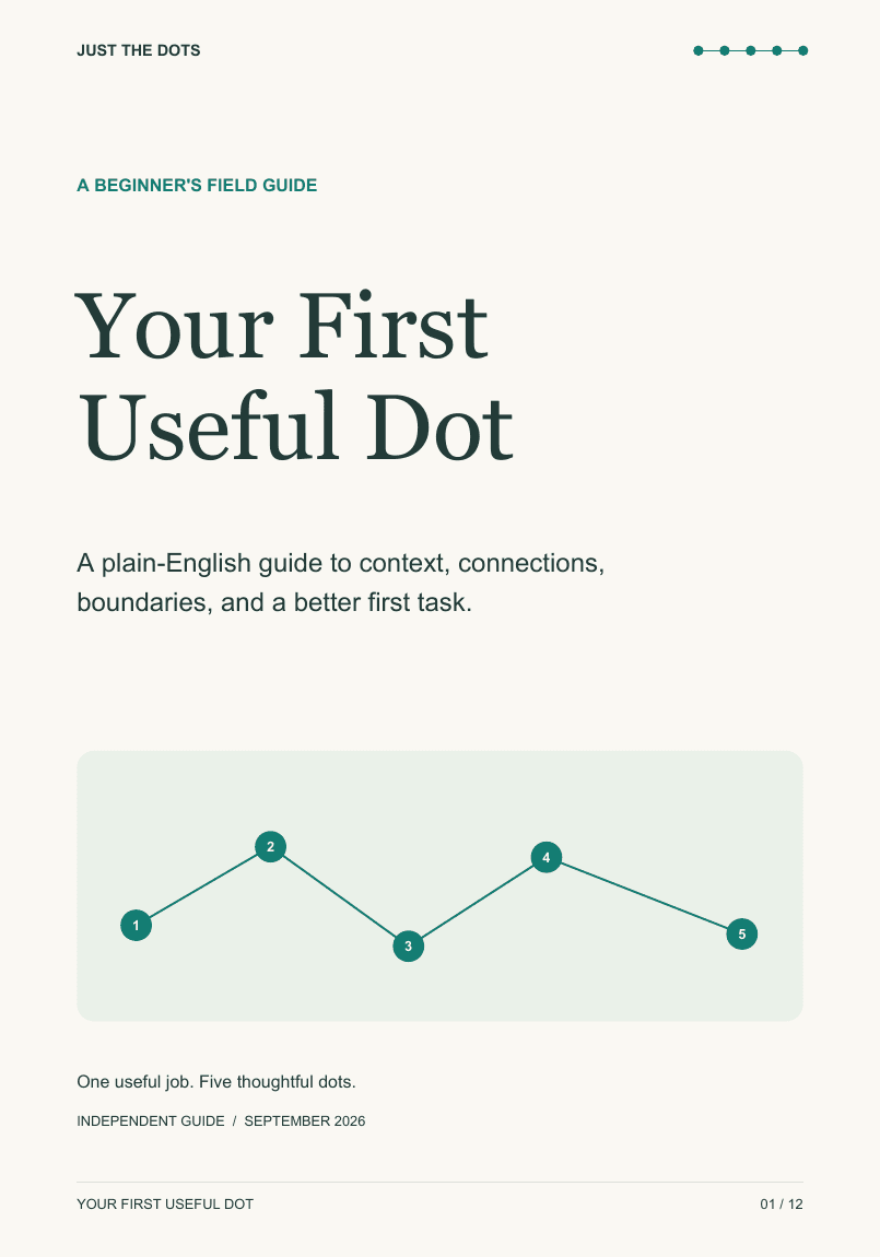 Your First Useful Dot, a beginner’s guide from Just the Dots